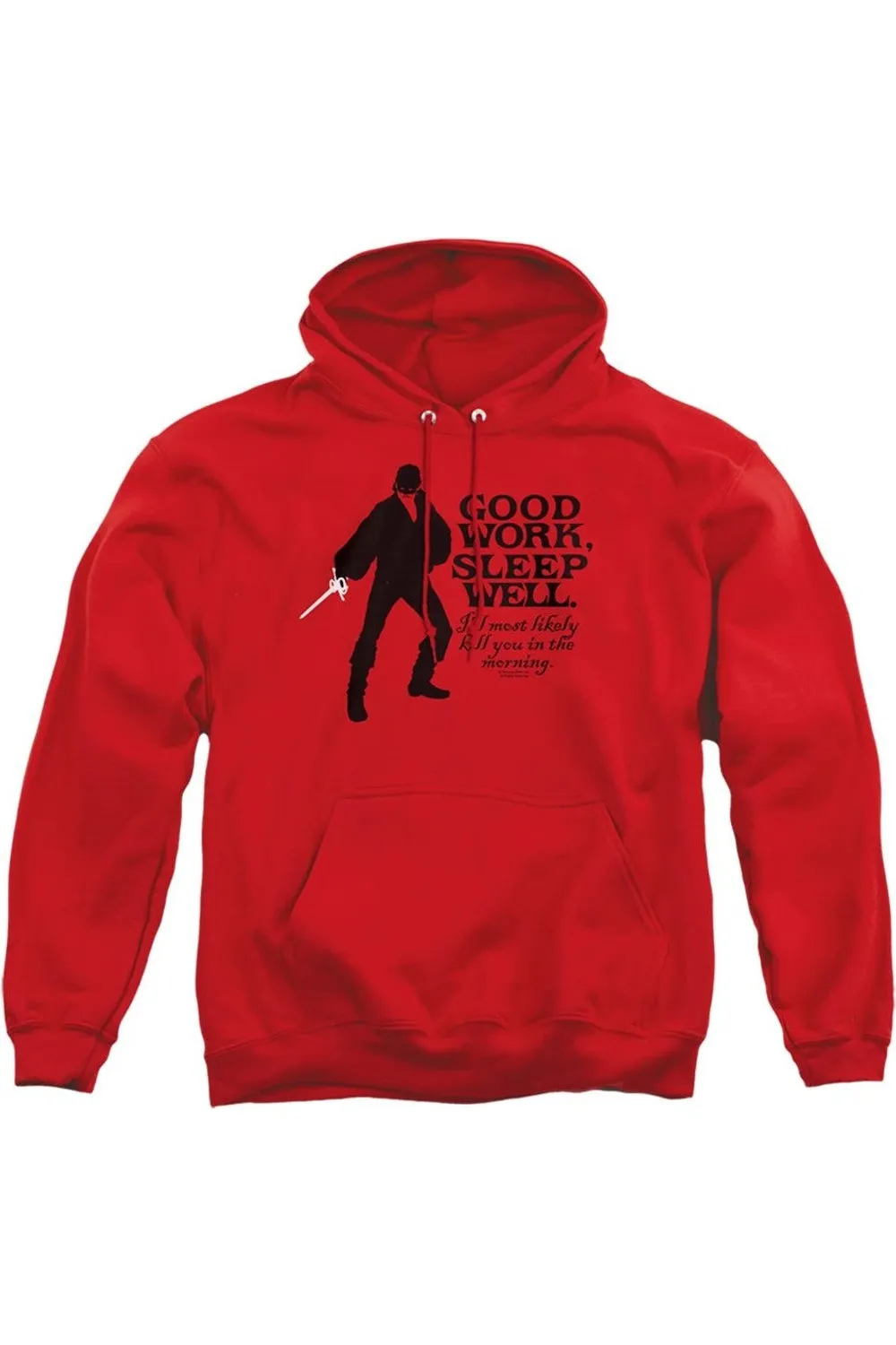 Princess Bride Good Work Adult Pull Over Hoodie